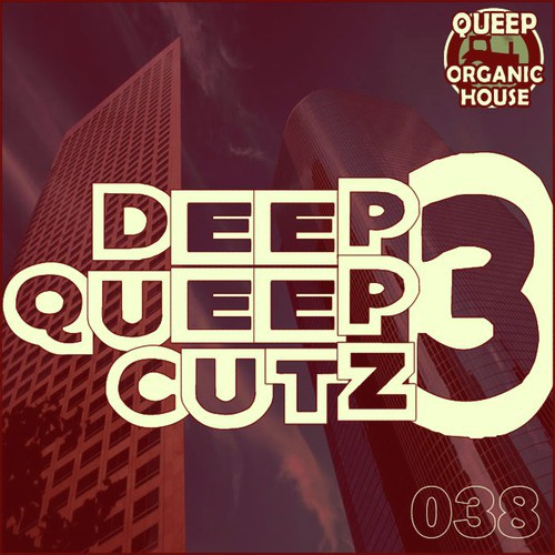 Deep Queep Cutz 3 - CD 1