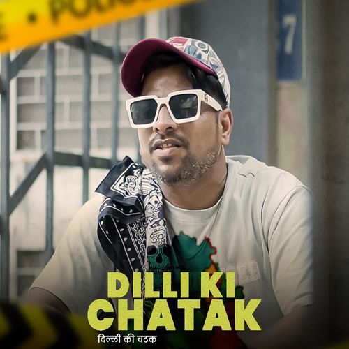 Dilli Ki Chatak