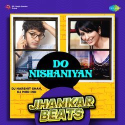 Do Nishaniyan - Jhankar Beats-ISIsWjJXDl0