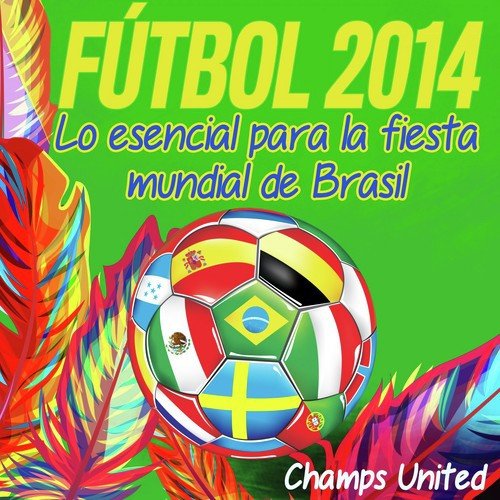 Futbol 2014 - Lo Esencial Para La Fiesta Mundial De Brasil_poster_image