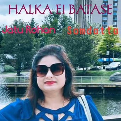 Halka Ei Batase_poster_image