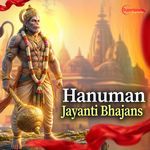 Hanuman Jayanti Bhajans