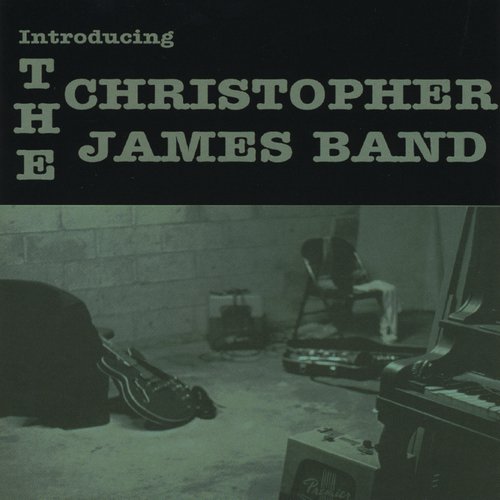 Introducing the Christopher James Band