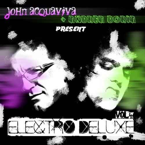 John Acquaviva & Andrea Doria Present Electro Deluxe, Vol. 4