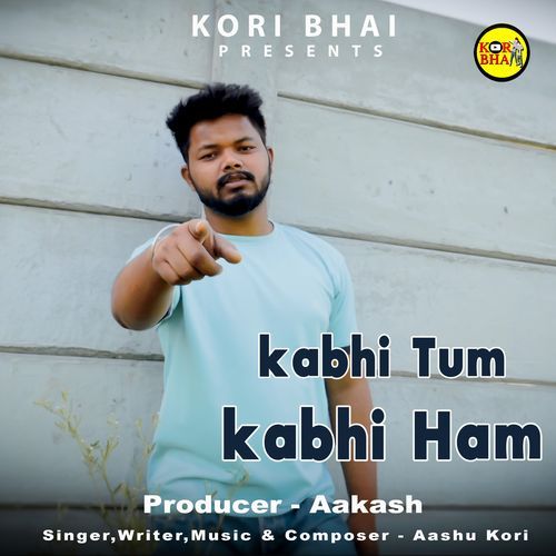 Kabhi Tum Kabhi Ham