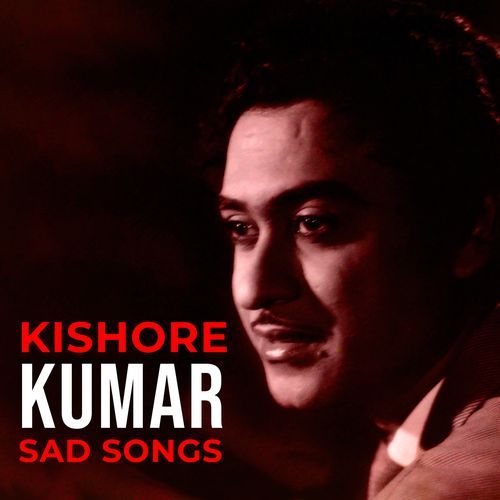 Kishore Kumar Sad Songs