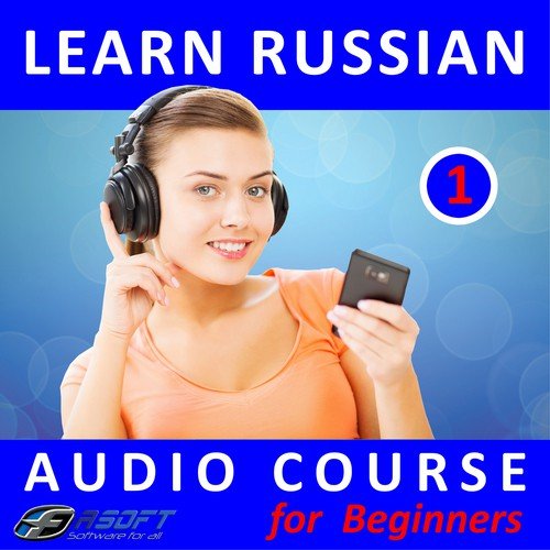 Learn Russian - Audio Course for Beginners