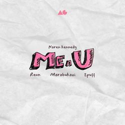 Me n You-GRotCQZ1ZUc