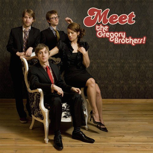 Meet the Gregory Brothers!