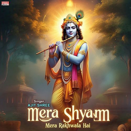 Mera Shyam Mera Rakhwala Hai