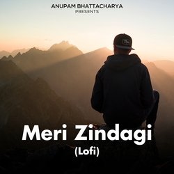 Meri Zindagi (Lofi)-FzgJQiRmTQE