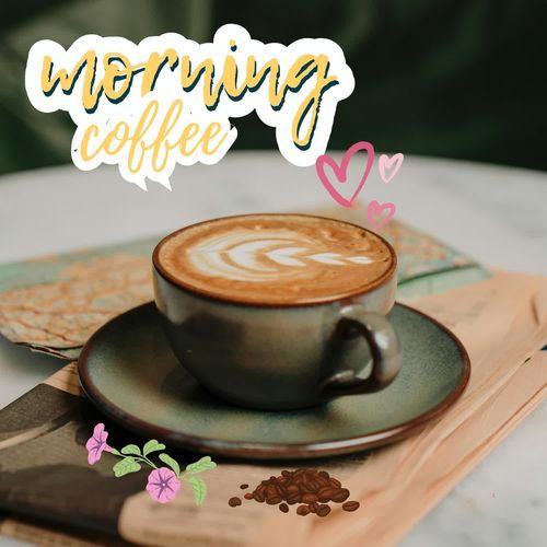 Morning Coffee