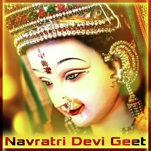 Navratri Devi Geet Songs Download Free Online Songs Jiosaavn