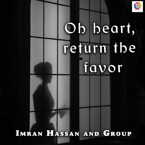 Oh heart, return the favor