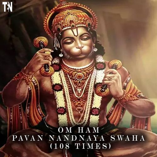 Om Ham Pavan Nandnaya Swaha 108 Times