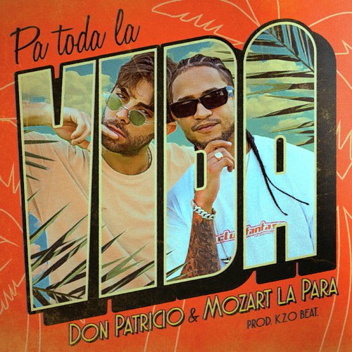 Pa toda la vida (feat. Mozart La Para)