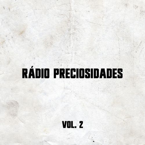 RÁDIO PRECIOSIDADES, ESTAÇÃO GEREBA BARRETO, HOJE RONDÓ DE LIBERDADE cover art