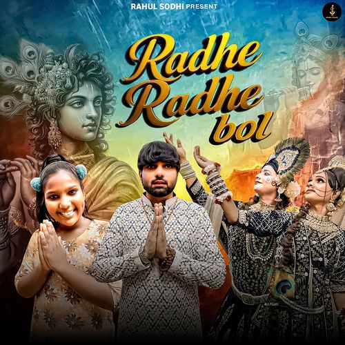 Radhe Radhe Bol (feat. Rahul Sodhi)
