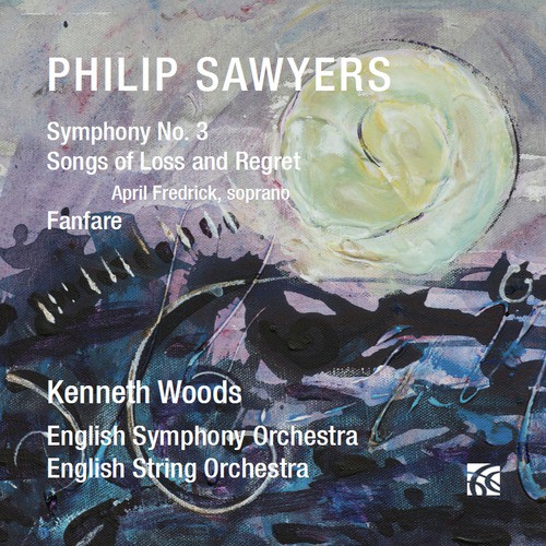 Sawyers: Symphony No. 3 / Songs of Loss and Regret
