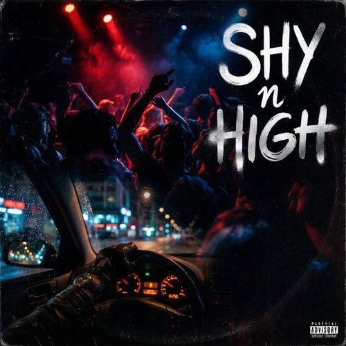 Shy N High