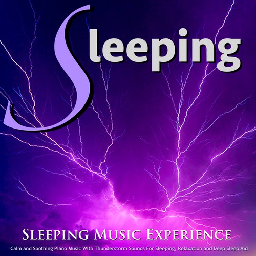 Sleeping Music: Calm and Soothing Piano Music With Thunderstorm Sounds for Sleeping, Relaxation and Deep Sleep Aid_poster_image