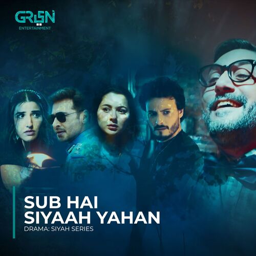 Sub Hai Siyaah Yahan ((Original Soundtrack From "Siyaah Series"))