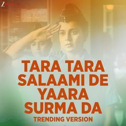Tara Tara Salaami De Yaara Surma Da - Trending Version