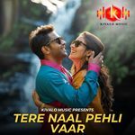 Tere Naal Pehli Vaar