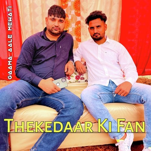 Thekedaar Ki Fan