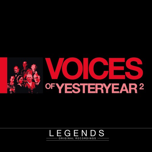 Voices of Yesteryear, Vol. 2