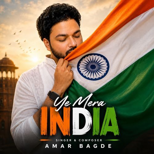 Ye Mera India