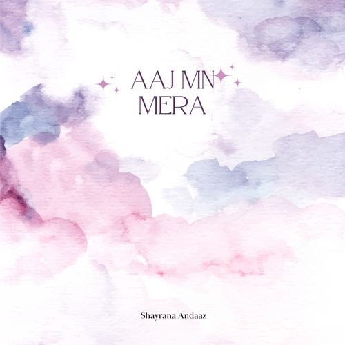 Aaj mn mera