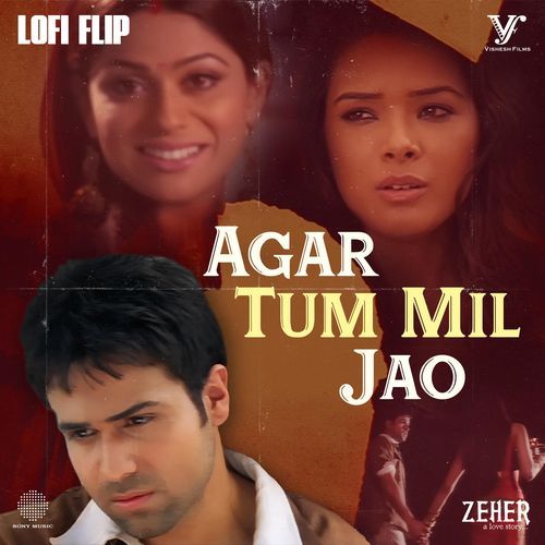 Agar Tum Mil Jao (Lofi Flip)