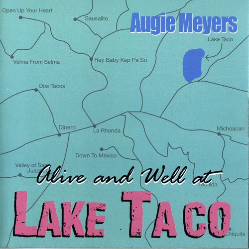 Alive and Well at Lake Taco