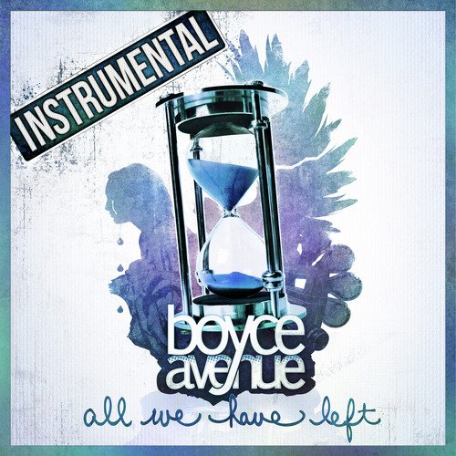 All We Have Left (Instrumental)