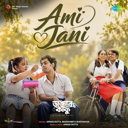Ami Jani (From "Daktar Kaku")