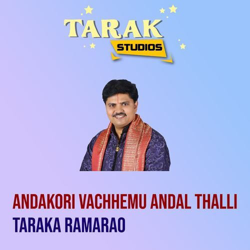 Andakori Vachhemu Andal Thalli