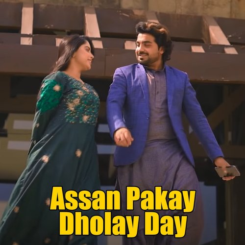 Assan Pakay Dholay Day