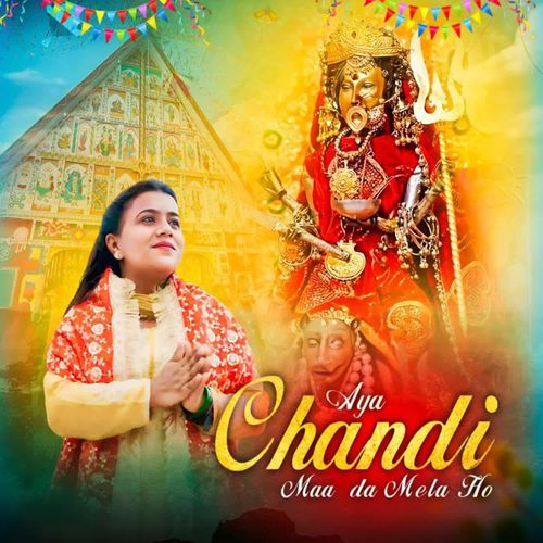 Aya Chandi Maa Da Mela Ho