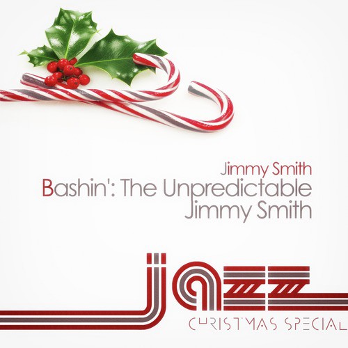 Bashin&#039;: The Unpredictable Jimmy Smith