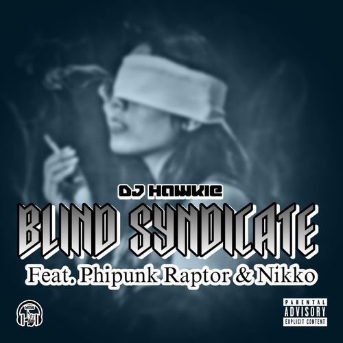 Blind Syndicate (feat. Phipunk Raptor & Nikko) cover art
