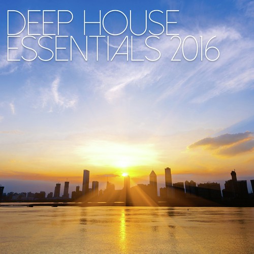 Deep House Essentials 2016