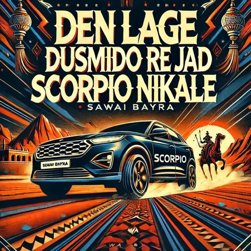 Den Lage Dusmido Re Jad Scorpio Nikale