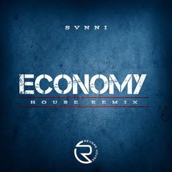 Economy (House Remix)-PhgoWR8GYXA