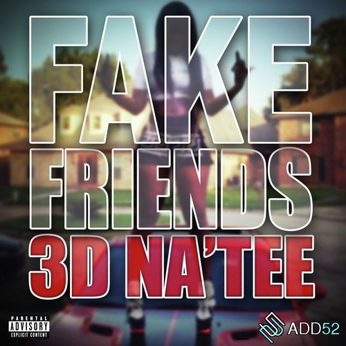 Fake Friends (Explicit Version)