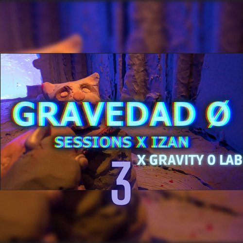 Gravedad 0 Sessions 3 cover art