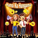 Hansi Ka Hungama