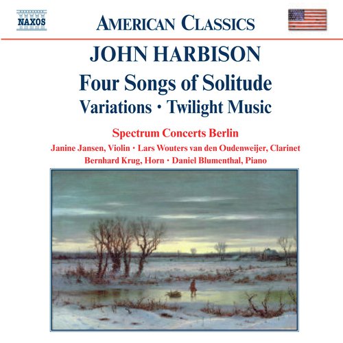 Harbison: Four Songs of Solitude / Variations / Twilight Music