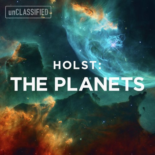 Holst: The Planets, Op. 32