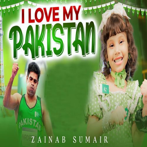 I Love My Pakistan